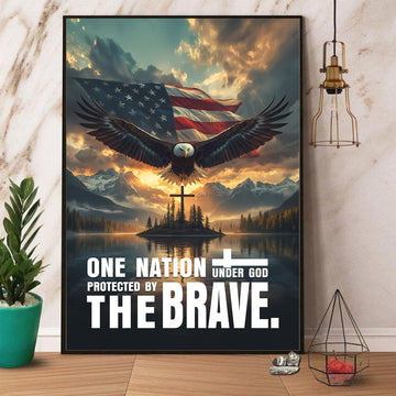 One Nation Under God Protected by the Brave Honoring Veterans Who Safeguard Our Freedom Poster