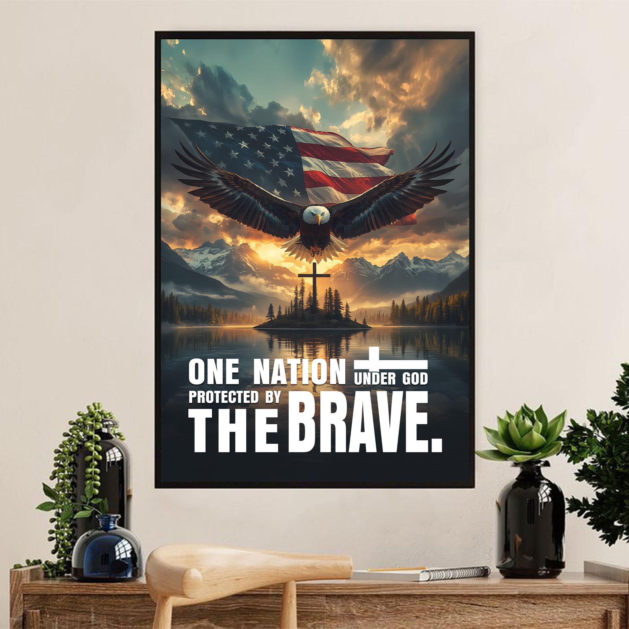 One Nation Under God Protected by the Brave Honoring Veterans Who Safeguard Our Freedom Poster