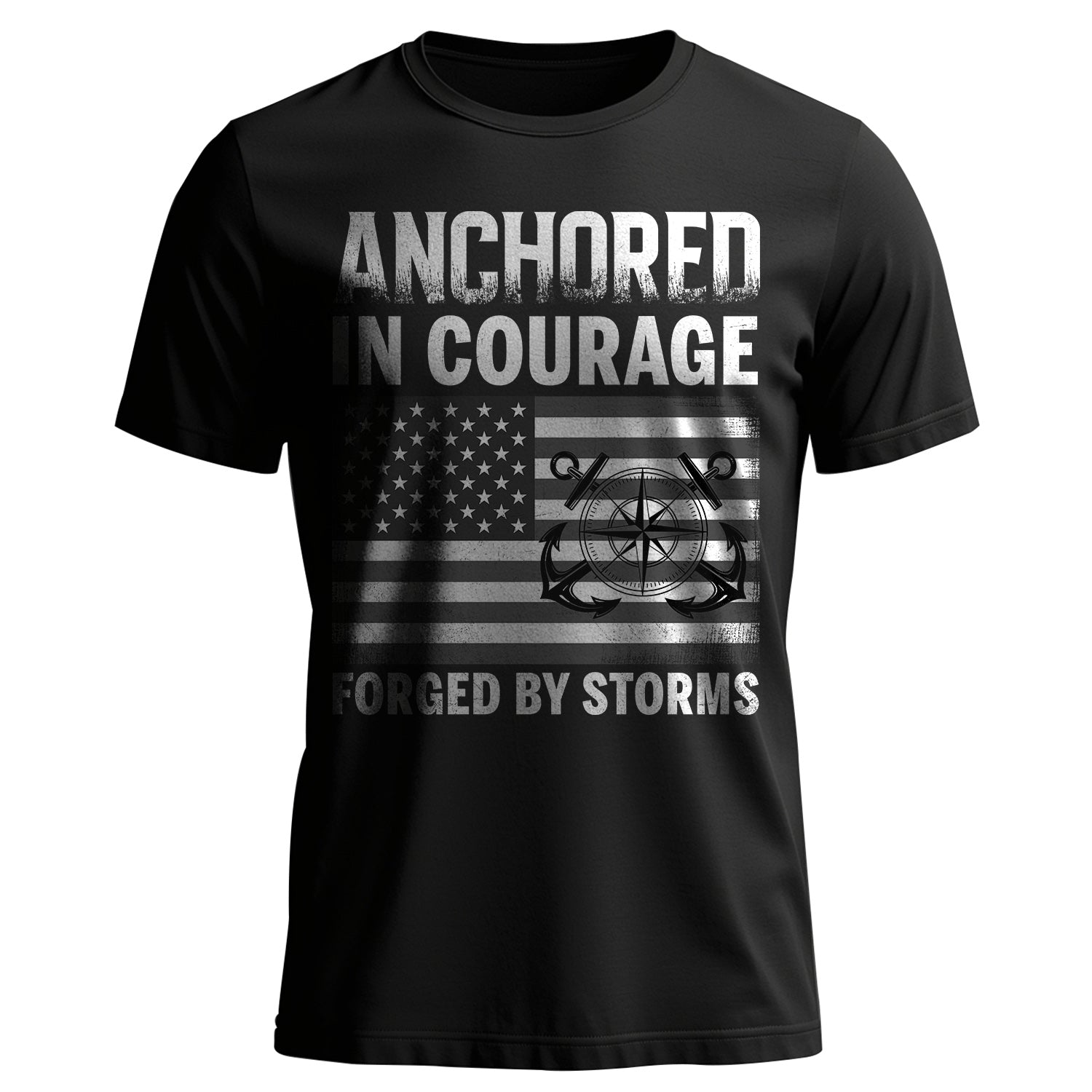 Anchored in Courage Forged by Storms Built T-Shirt