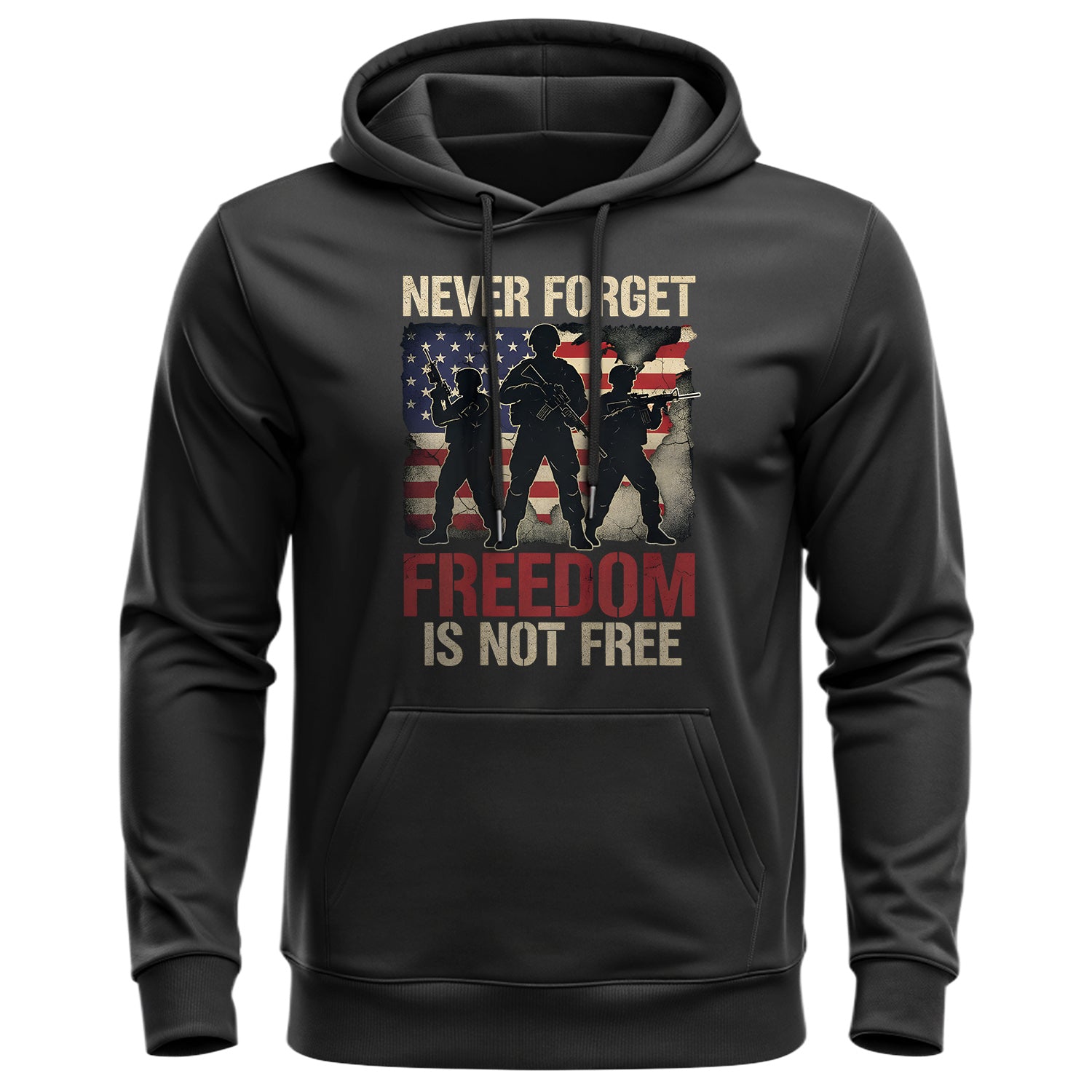 Never Forget Freedom Is Not Free Proud US Hoodie