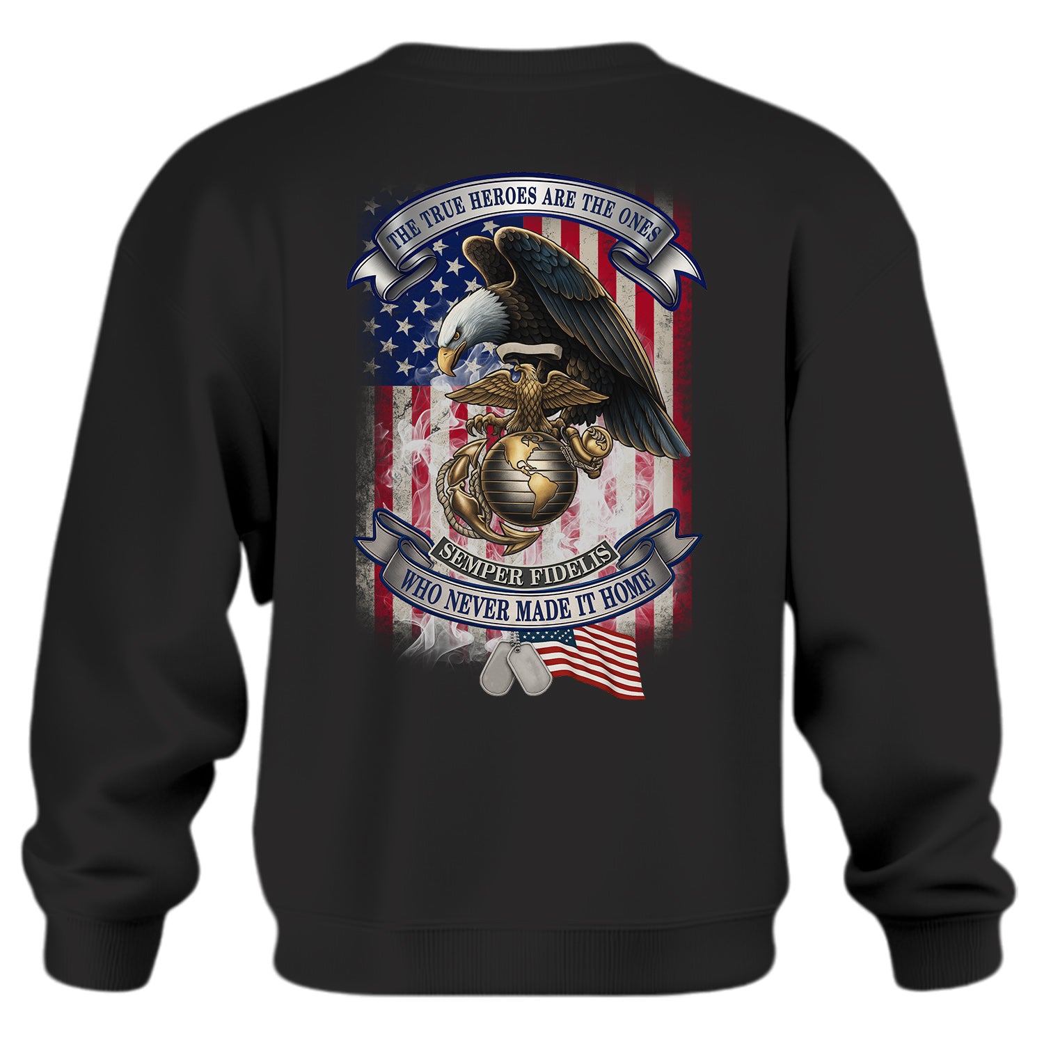 The True Heroes Are the Ones Who Never Sweatshirt