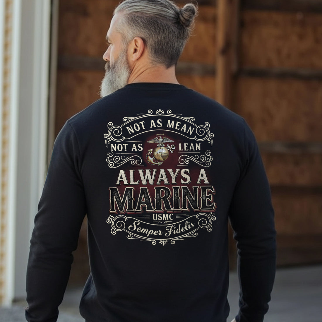 Not as Mean Not as Lean Always a Marine Sweatshirt