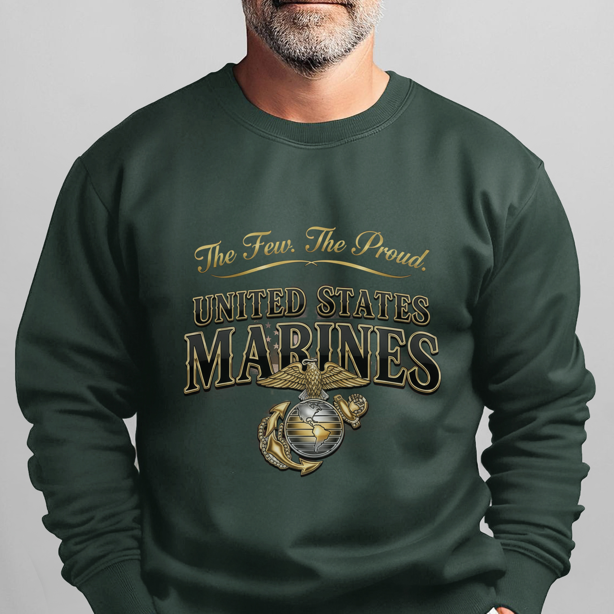 The Few The Proud United States Marines Sweatshirt
