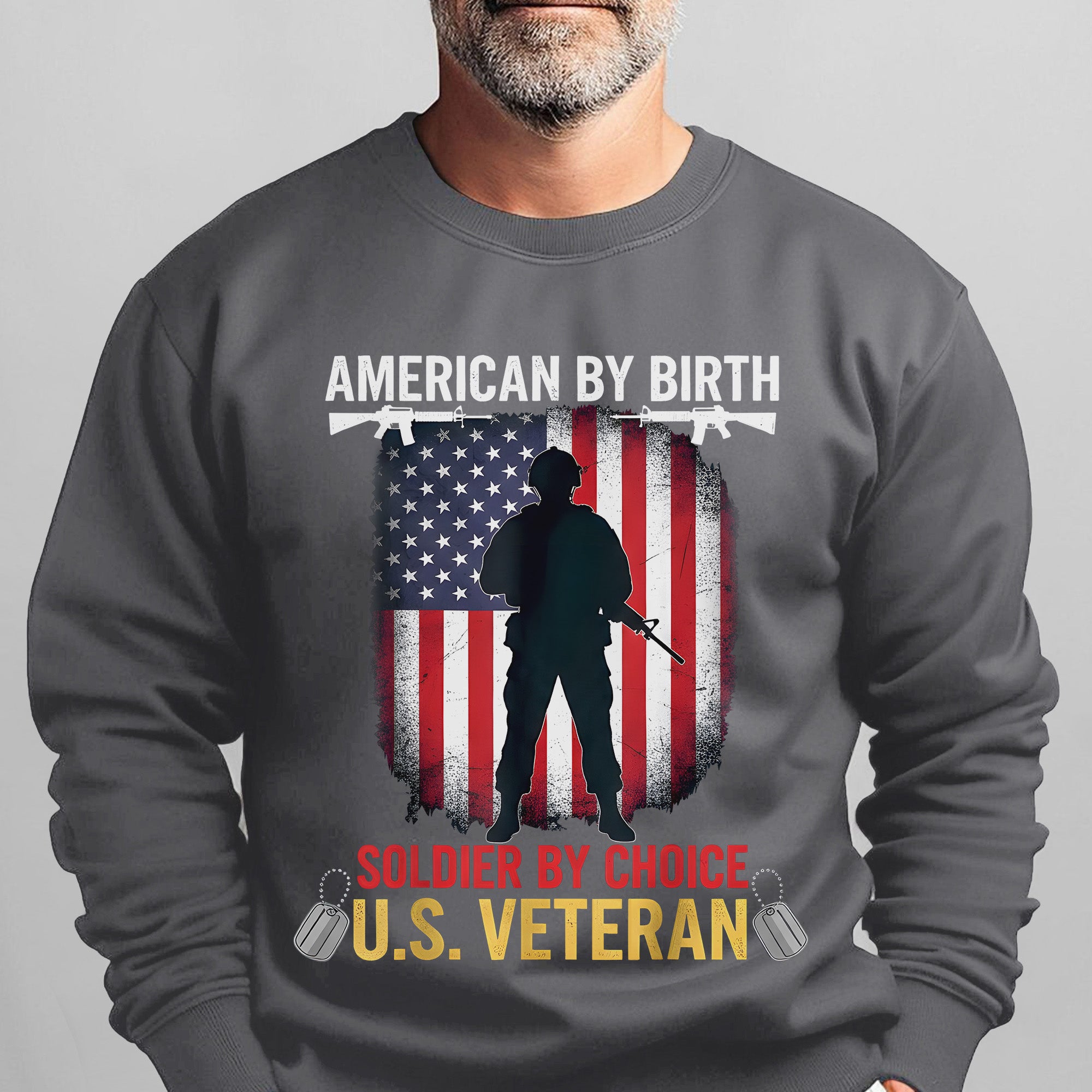American by Birth Soldier by Choice US Sweatshirt