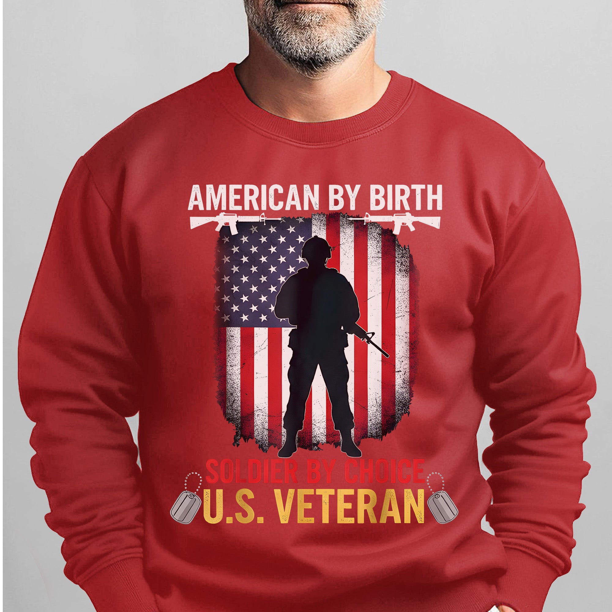 American by Birth Soldier by Choice US Sweatshirt