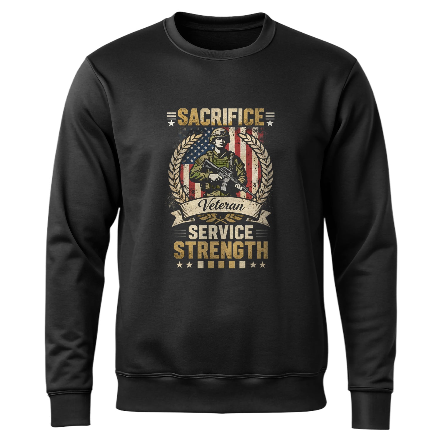 Sacrifice Service Strength Proud Sweatshirt