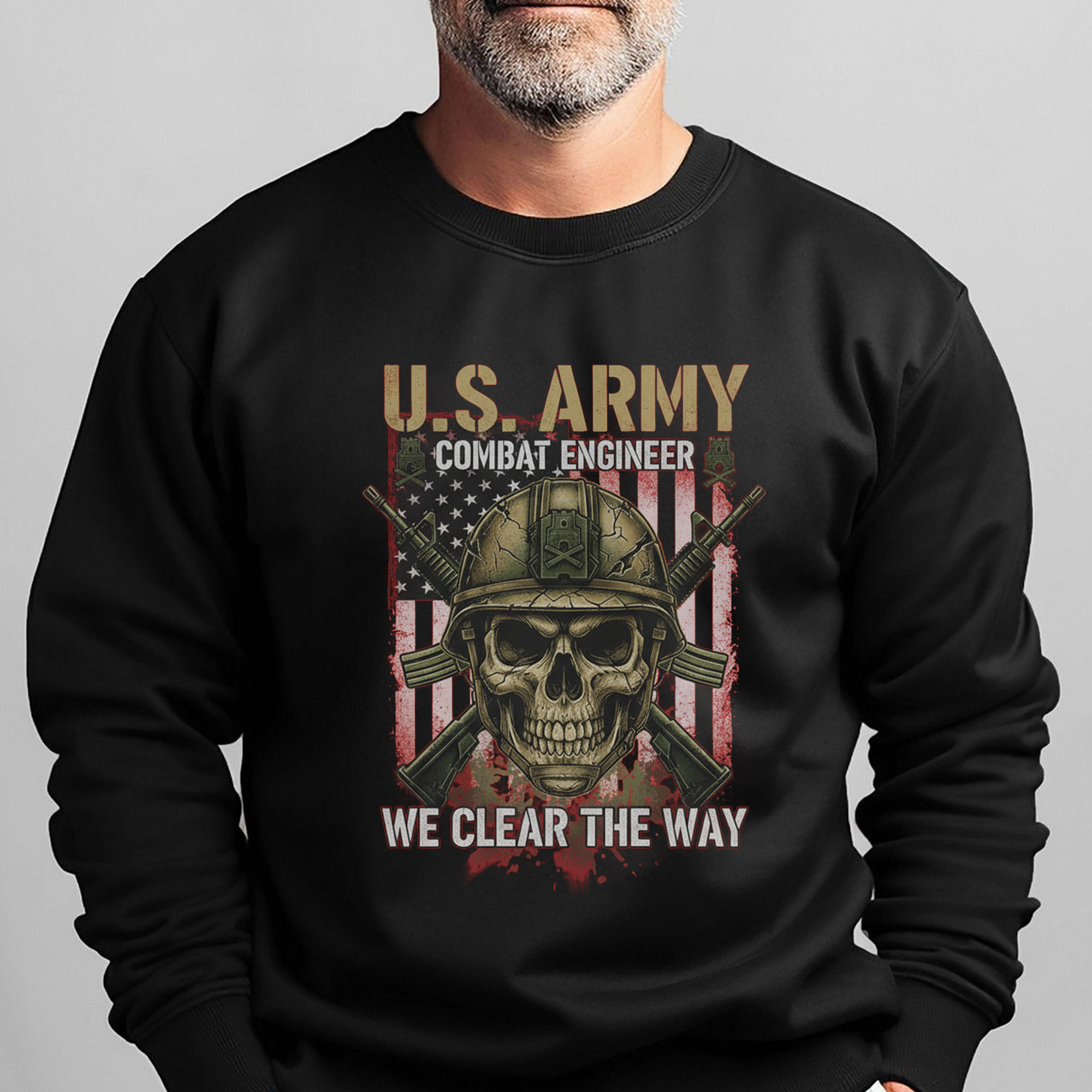 US Army Combat Engineer We Clear the Sweatshirt