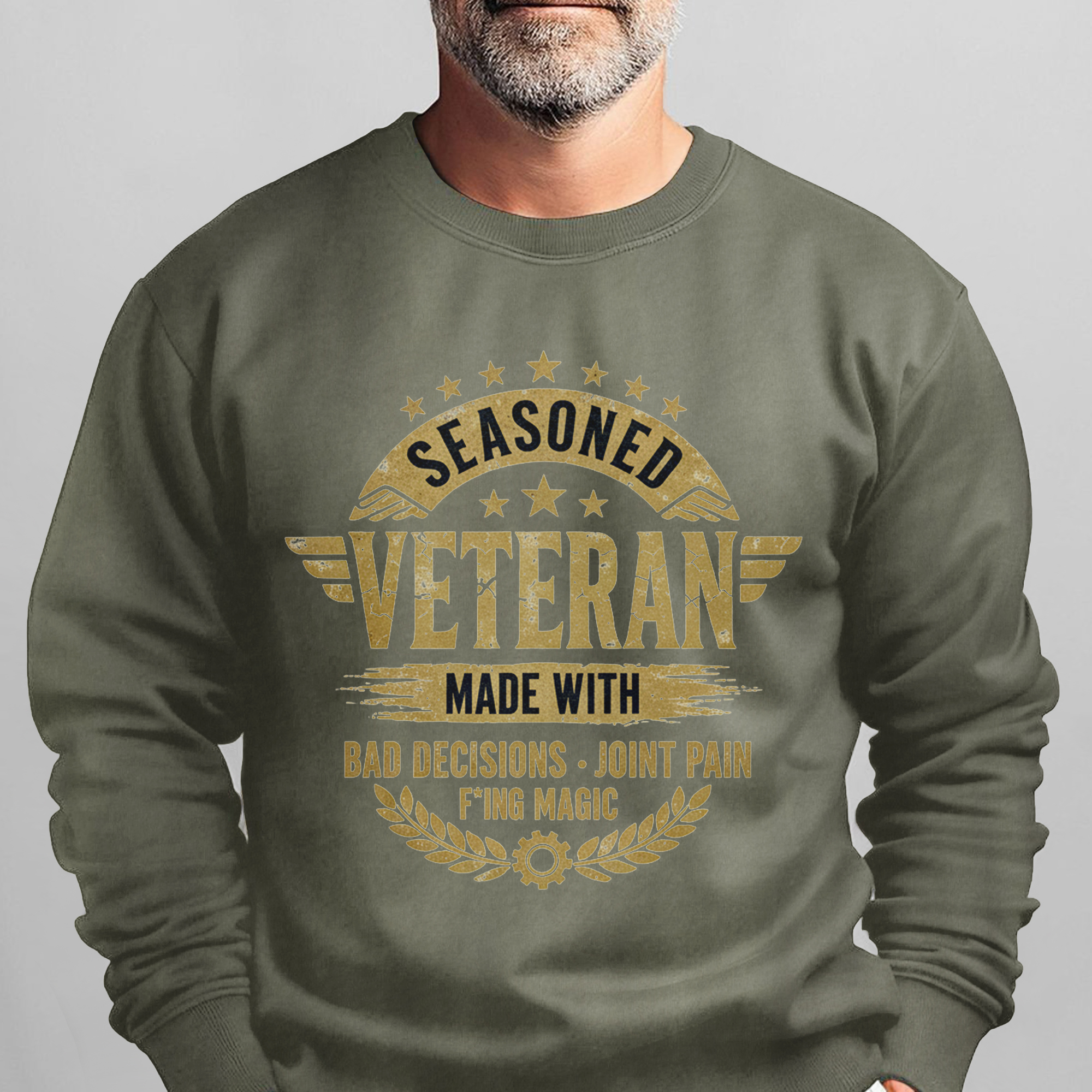 Seasoned Veteran Made with Bad Sweatshirt