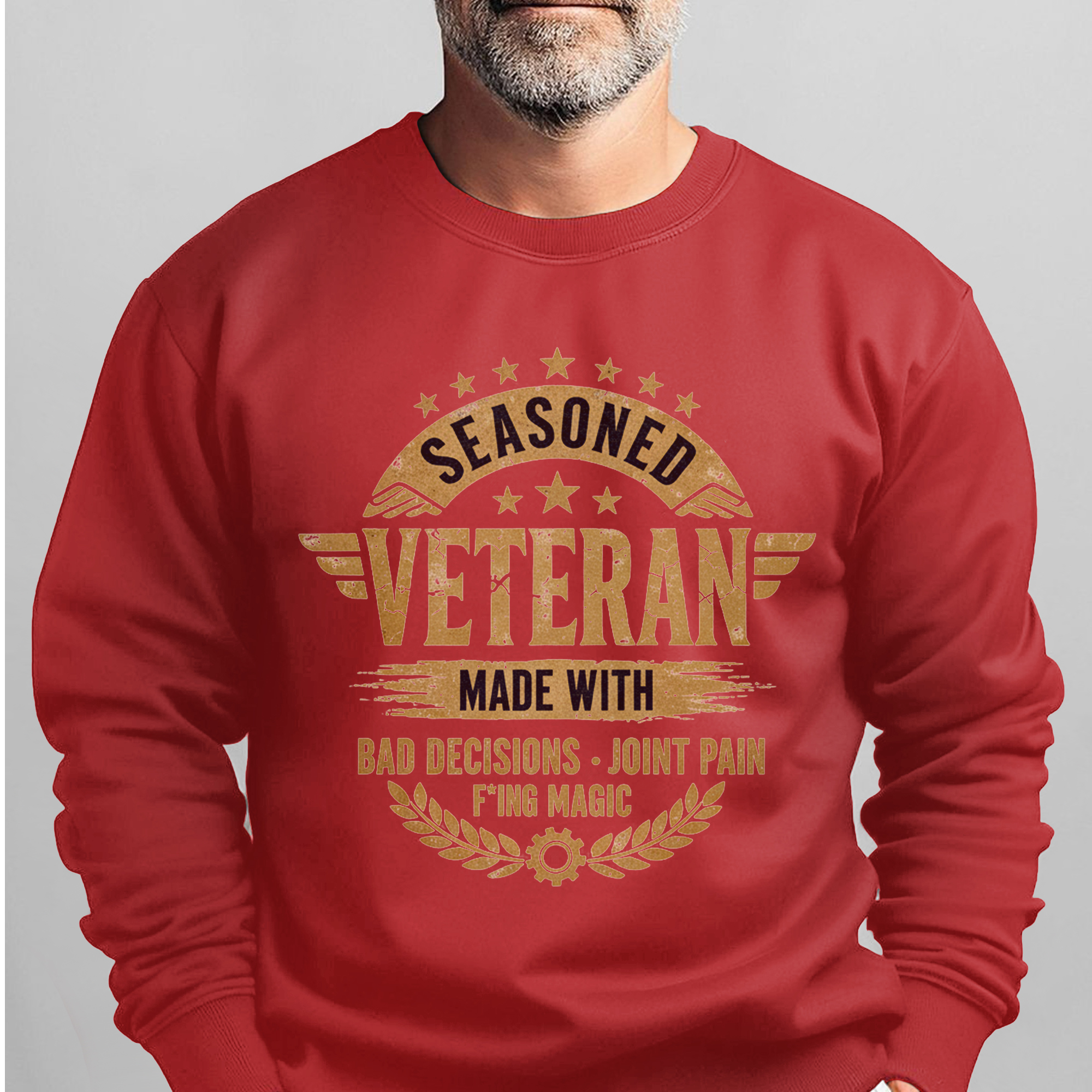 Seasoned Veteran Made with Bad Sweatshirt