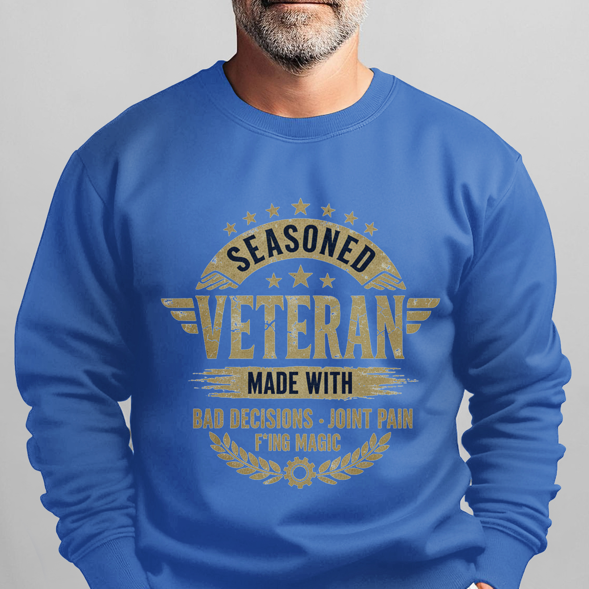 Seasoned Veteran Made with Bad Sweatshirt