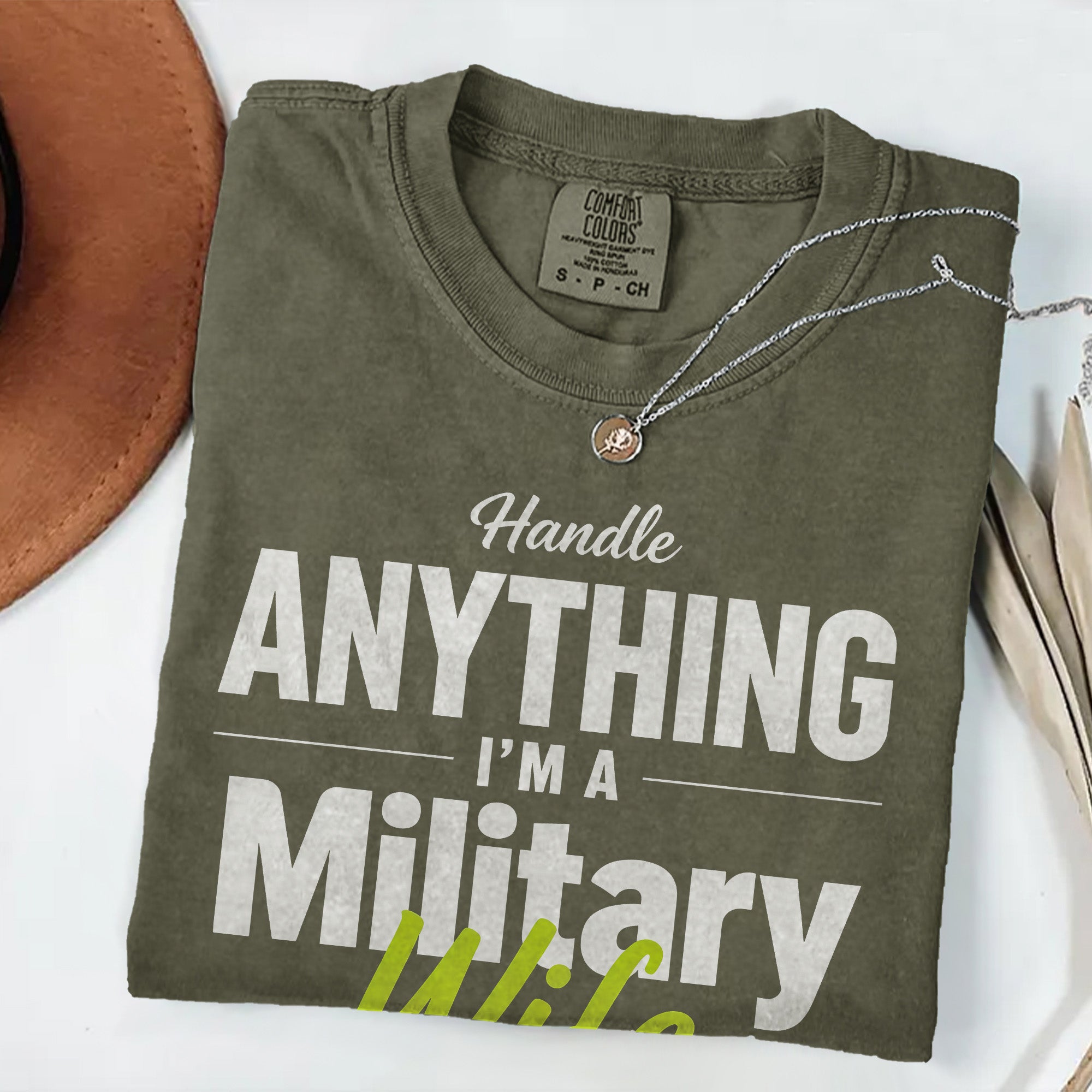 Military Wife Handle Anything Comfort Colors T-Shirt