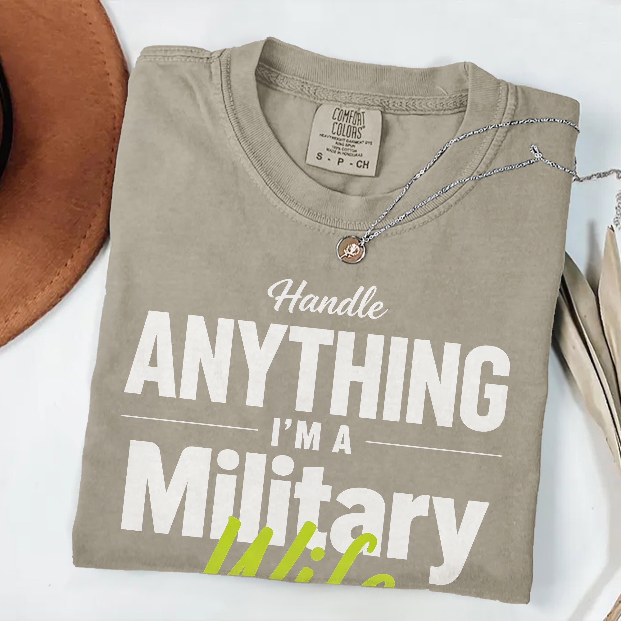 Military Wife Handle Anything Comfort Colors T-Shirt