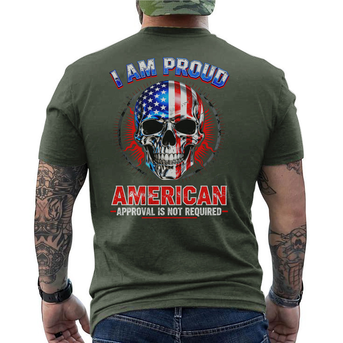 I Am a Proud American Approval Not Required Proud US Military Veteran Honor Courage T-Shirt