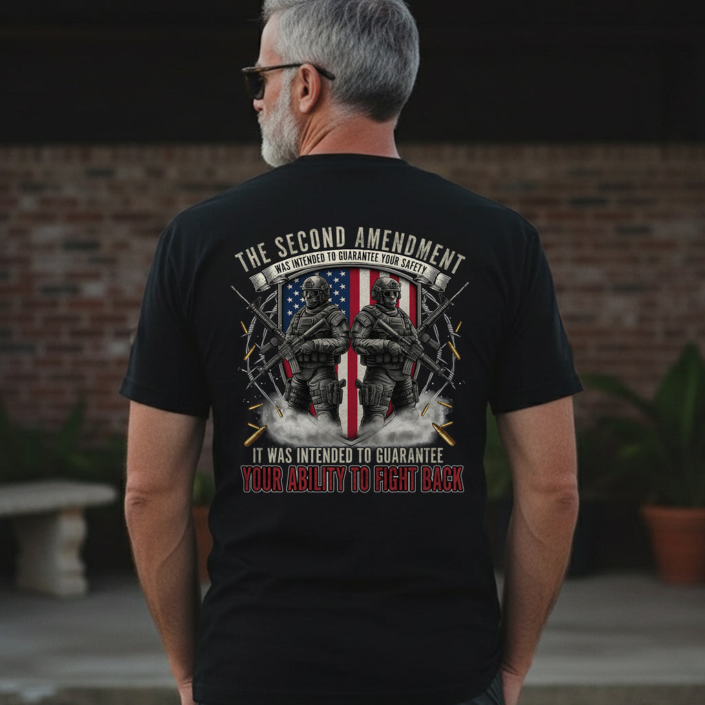 The Second Amendment Guarantees Safety and the Right to Fight Back T-Shirt
