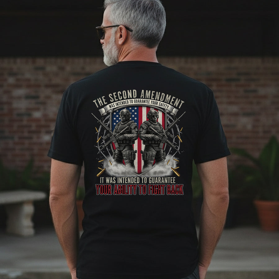 The Second Amendment Guarantees Safety and the Right to Fight Back T-Shirt