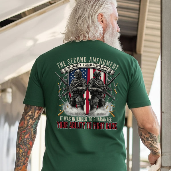 The Second Amendment Guarantees Safety and the Right to Fight Back T-Shirt