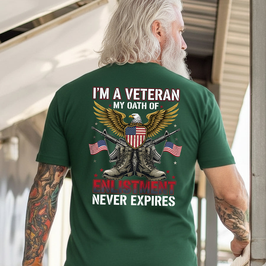 I'm a Veteran My Oath of Enlistment Never T-Shirt
