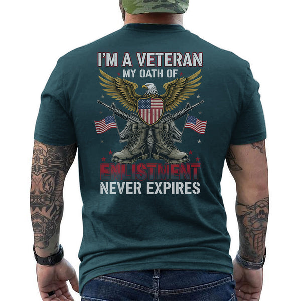 I'm a Veteran My Oath of Enlistment Never T-Shirt