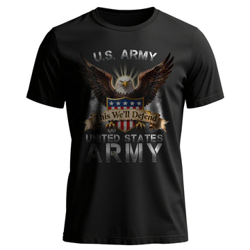 US Army This We’ll Defend Proud US T-Shirt