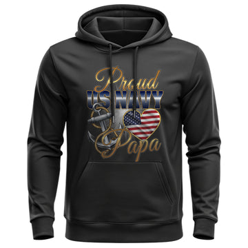 Proud US Navy Papa Honor Courage Love Hoodie