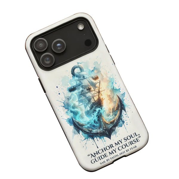 Anchored in Faith, Guided with Courage Phone Case