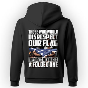Honor and Respect for Our Flag Hoodie