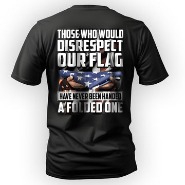 Respect the Flag Message for Patriots T-Shirt