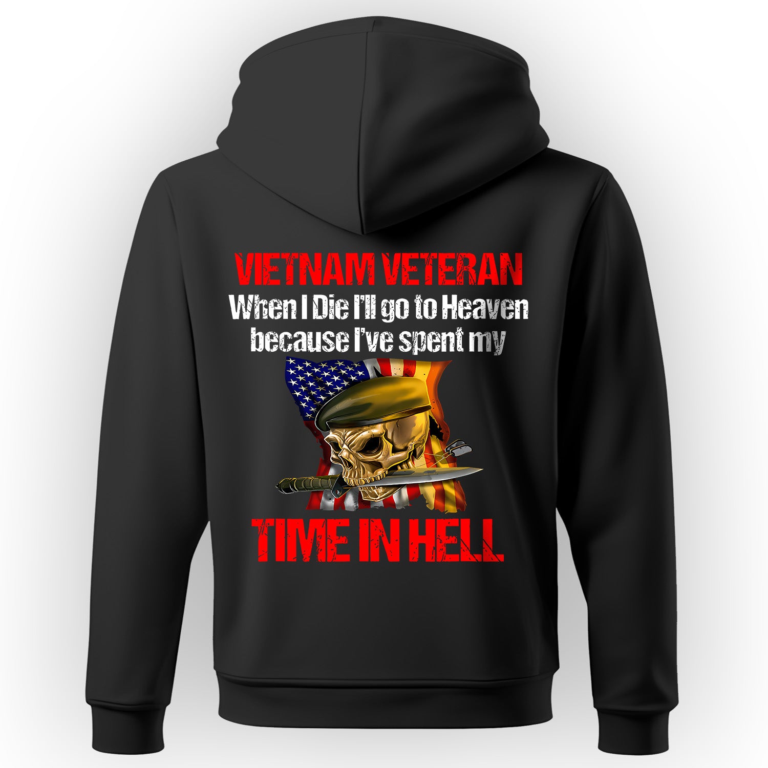 Vietnam Veteran Tribute with Bold Message Hoodie