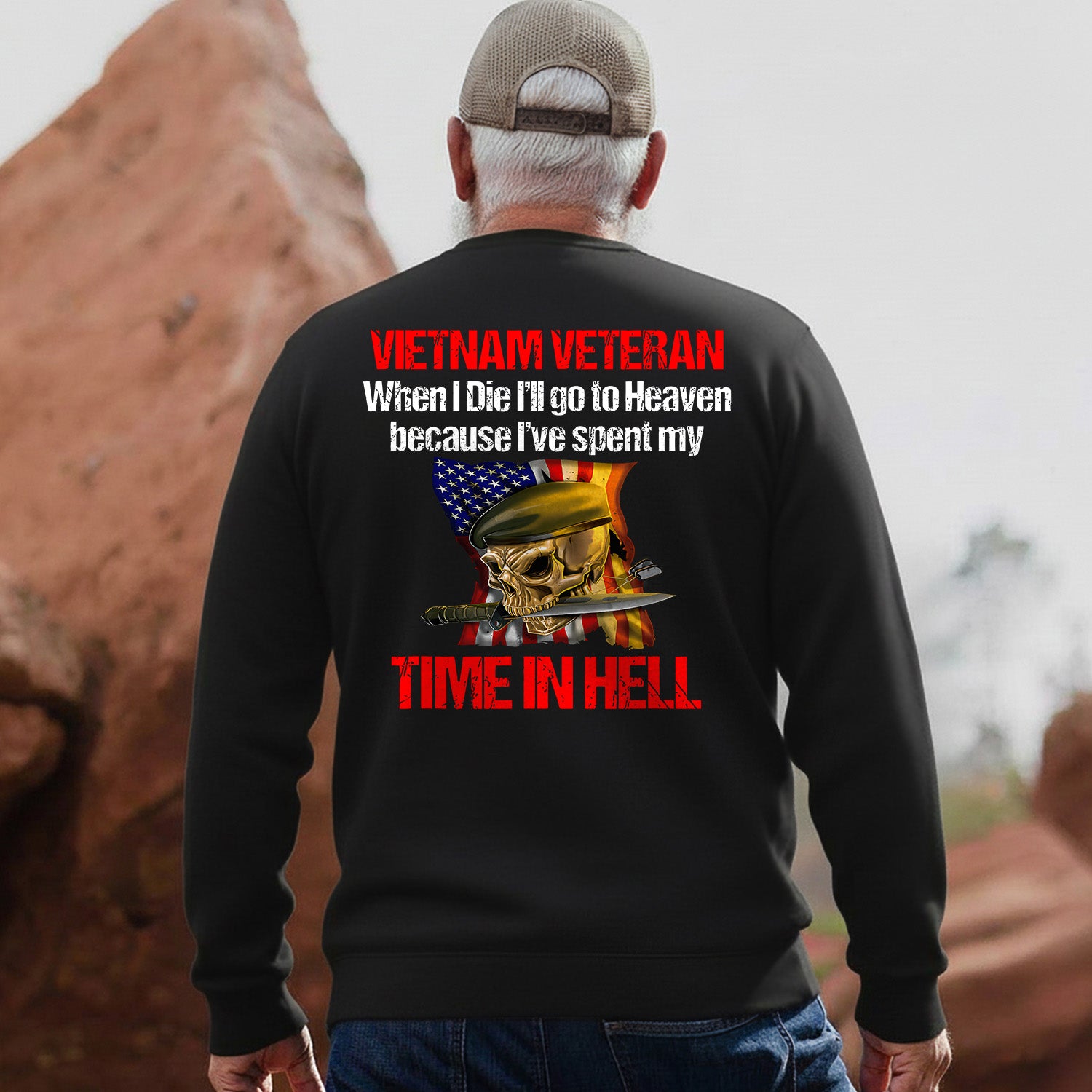 Vietnam Veteran Pride and Humor Statement Sweatshirt