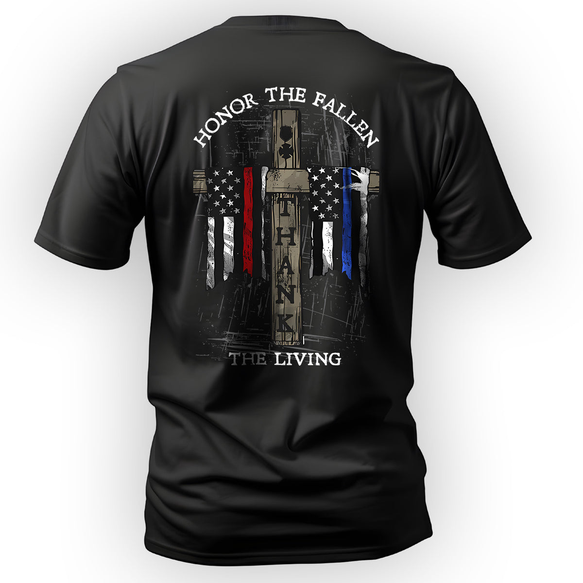 Honor the Fallen and Thank the Living T-Shirt