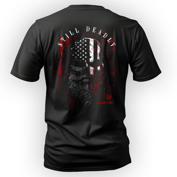 Still Deadly and Proud Design T-Shirt