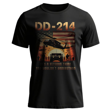 DD 214 It’s a Veteran Thing You Wouldn’t T-Shirt