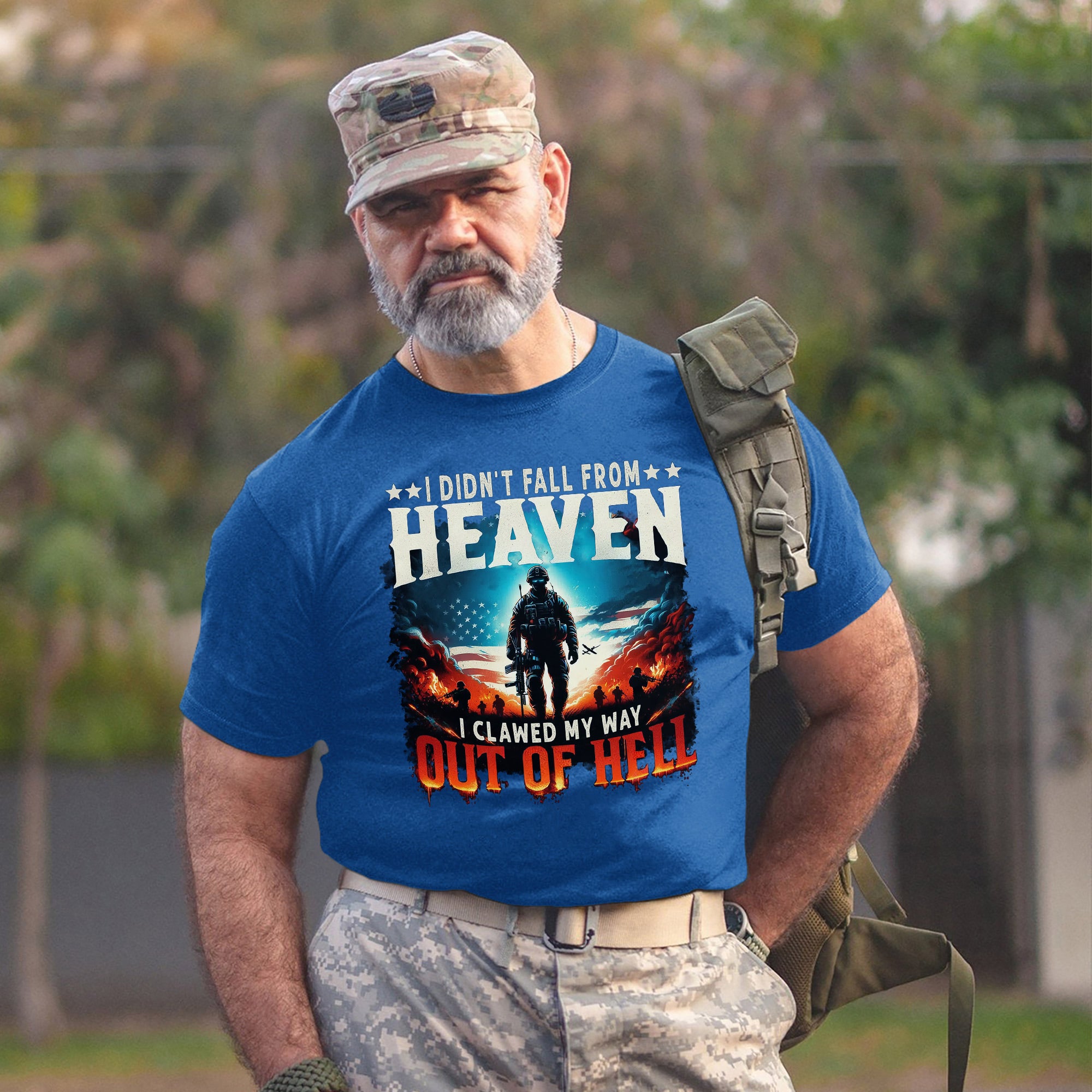 I Didn’t Fall from Heaven I Clawed My Way Out of Hell Bold Veteran T-Shirt
