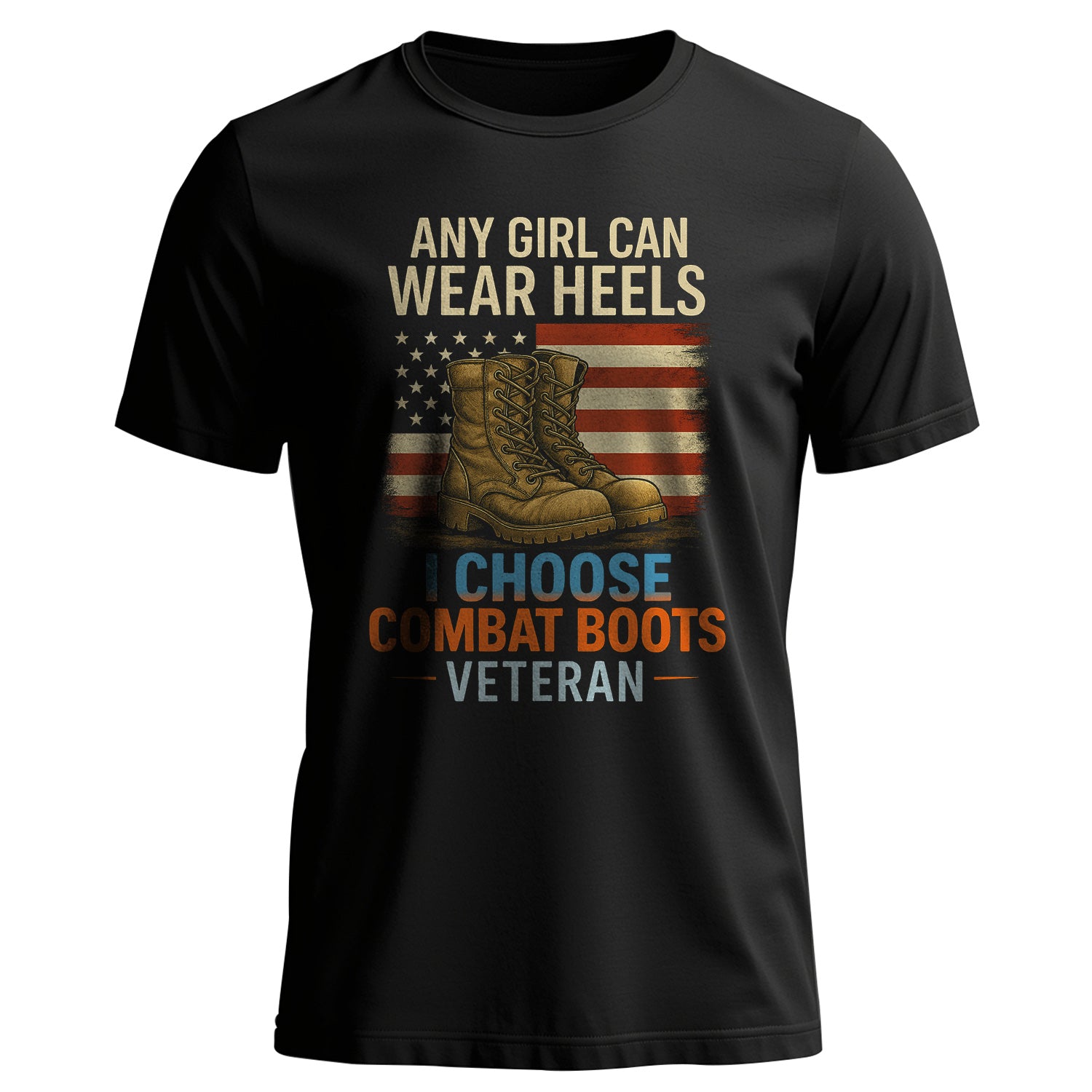 Any Girl Can Wear Heels I Choose Combat T-Shirt