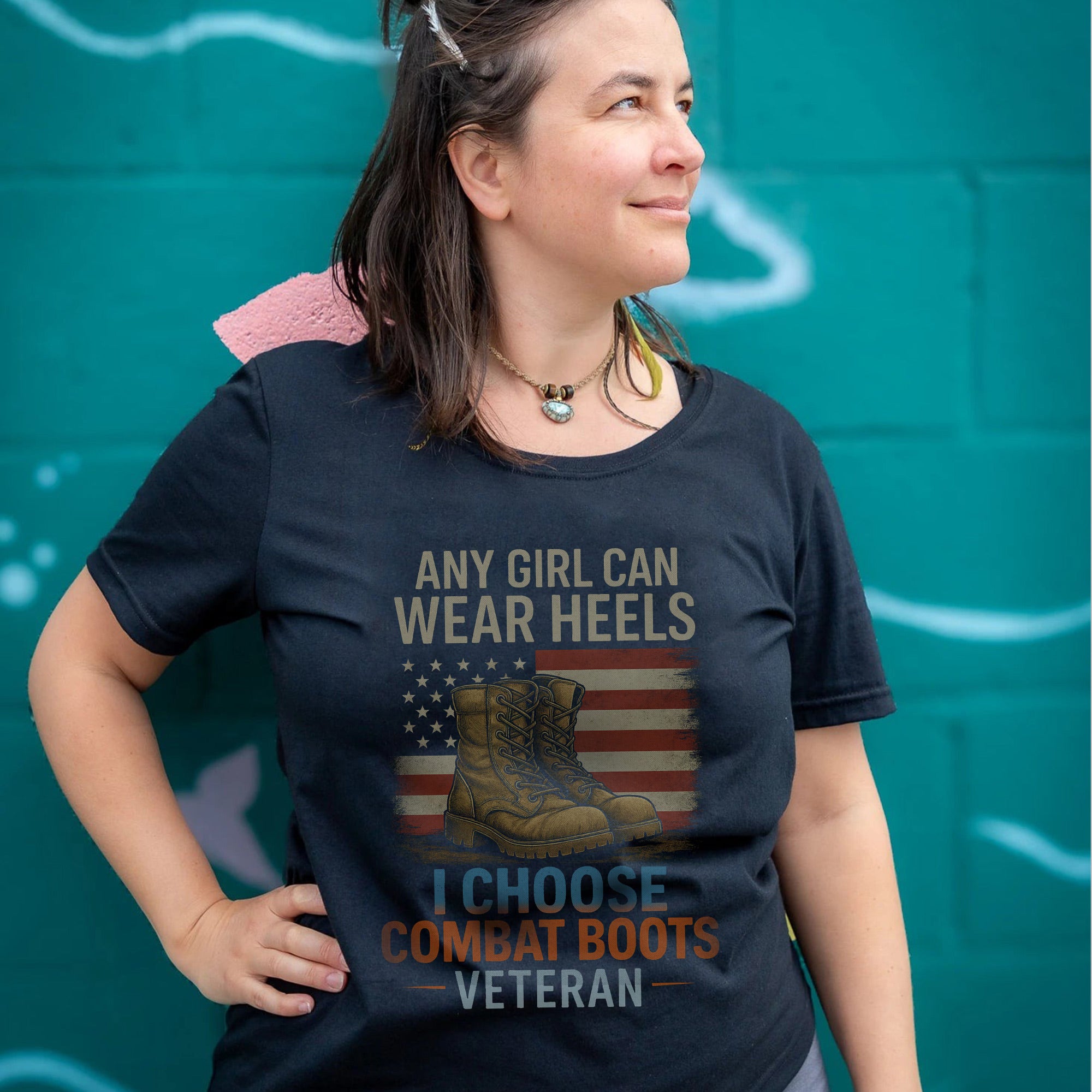 Any Girl Can Wear Heels I Choose Combat Boots Proud Female US Military T-Shirt