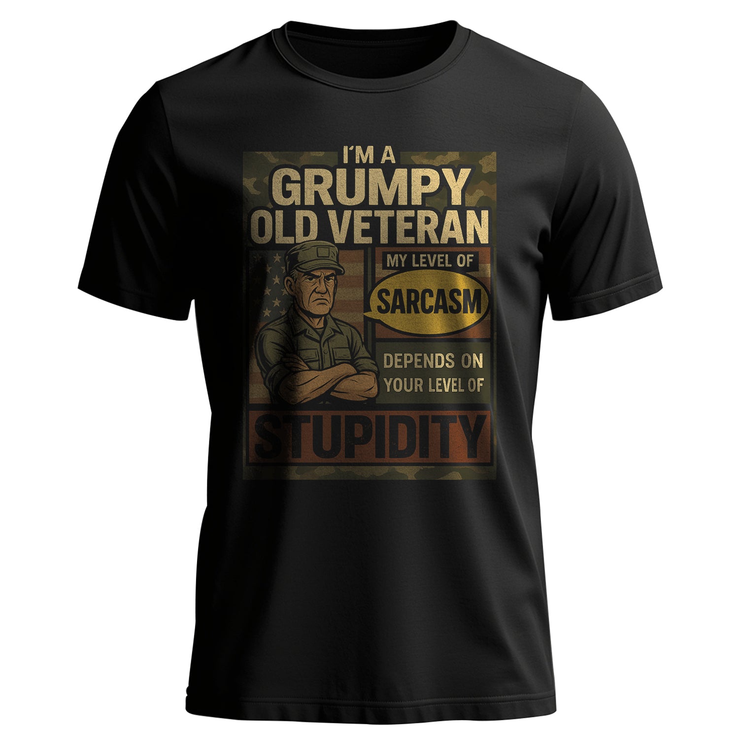 I’m a Grumpy Old Veteran My Sarcasm T-Shirt