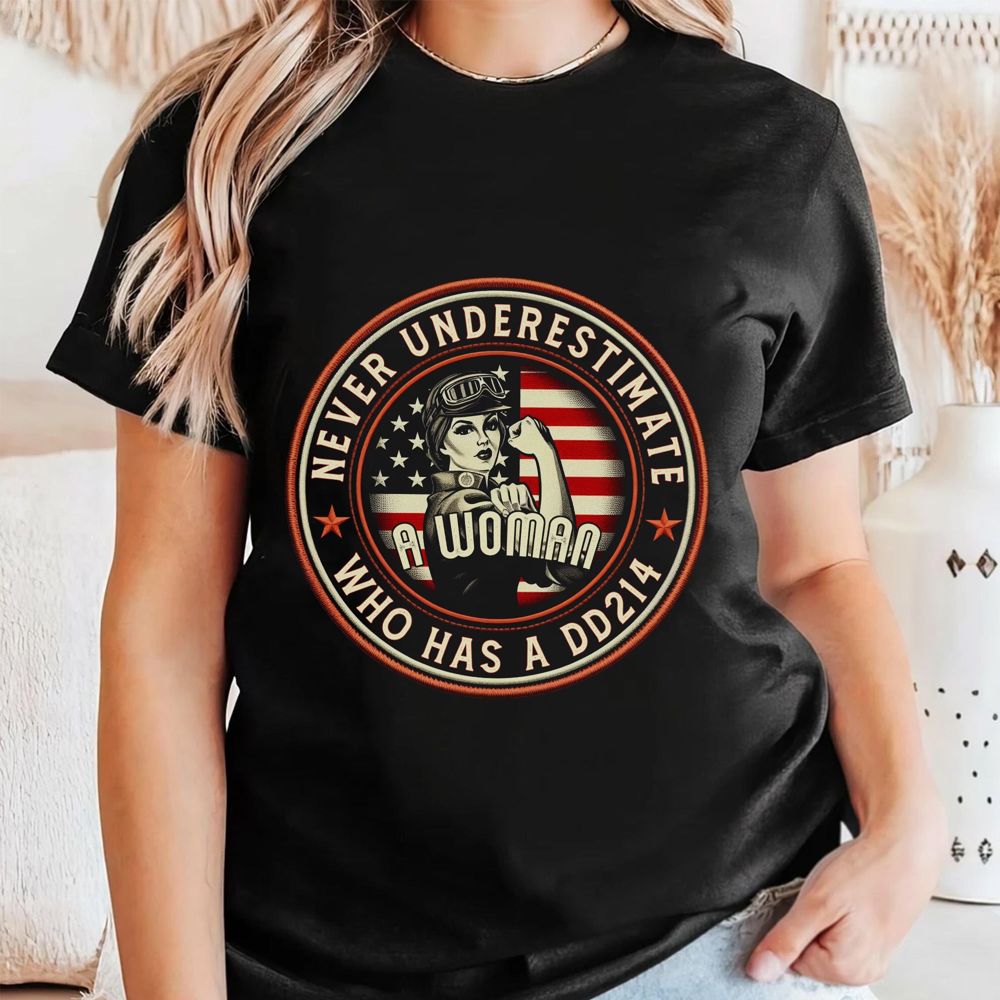 Never Underestimate a Woman Who Has a DD214 Proud Female US Military Veteran T-Shirt