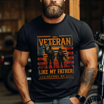 I Am a Veteran Like My Father Proud US Military Honoring Family Service T-Shirt