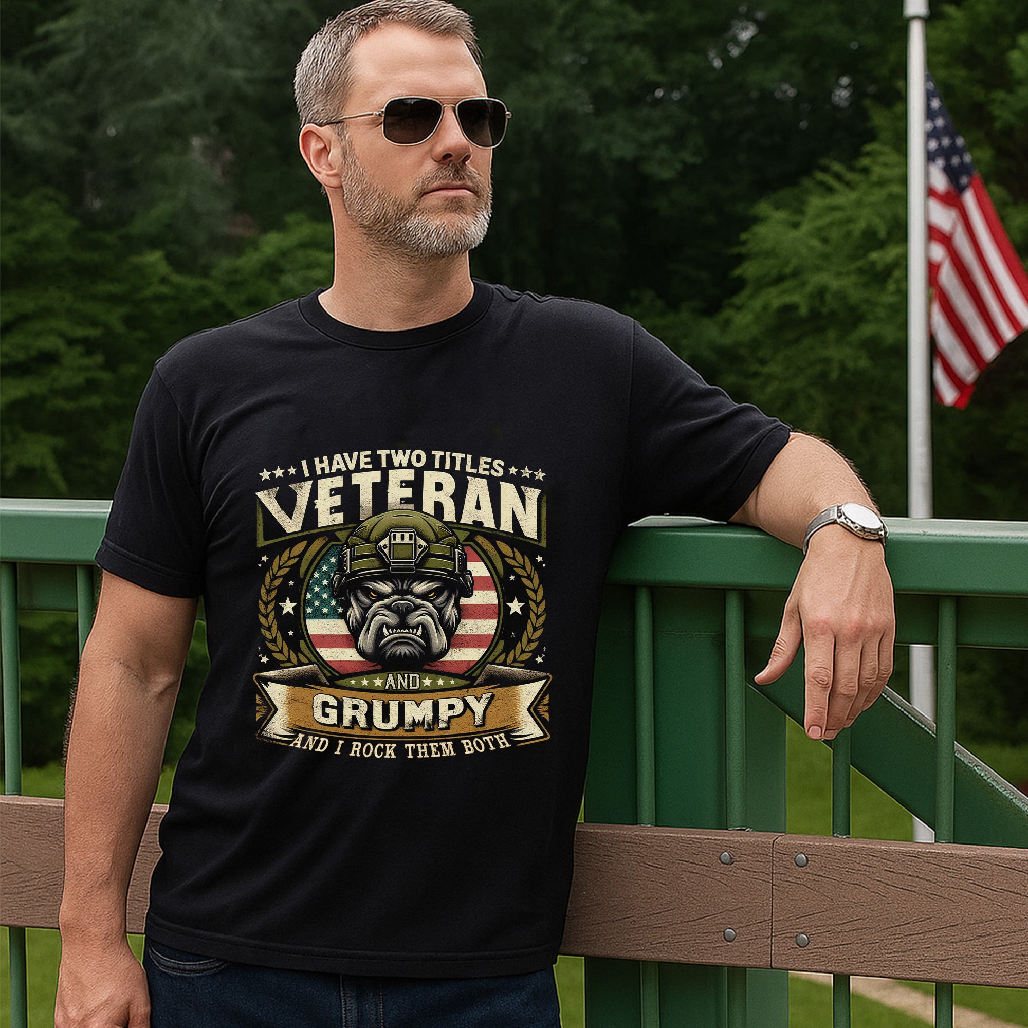 I Have Two Titles Veteran and Grumpy and I Rock Them Both Funny Patriotic US Military T-Shirt