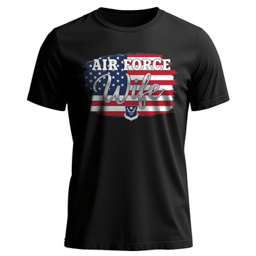 Air Force Wife US Military Patriotic T-Shirt