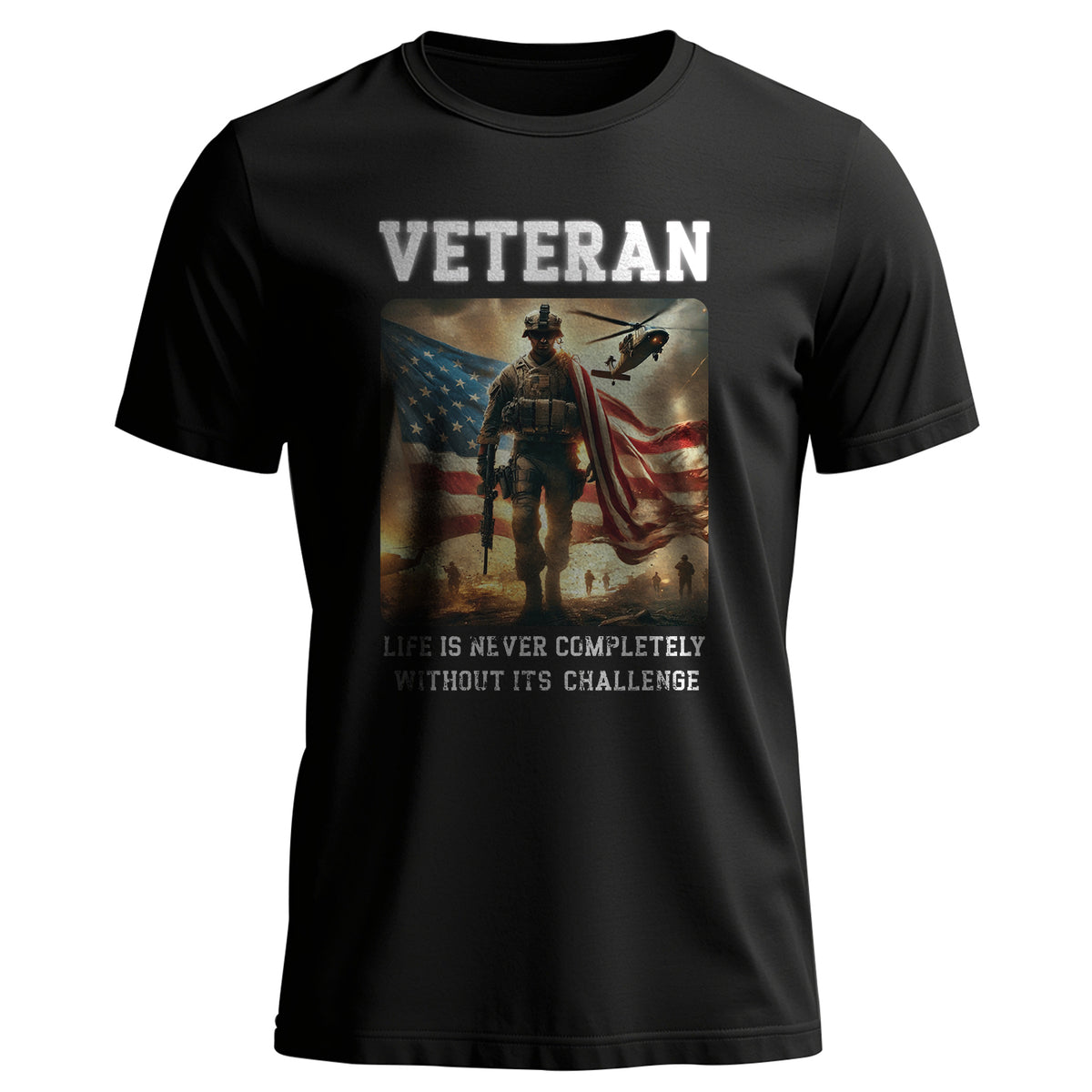 Veteran Life Is Never Completely Without T-Shirt Main image