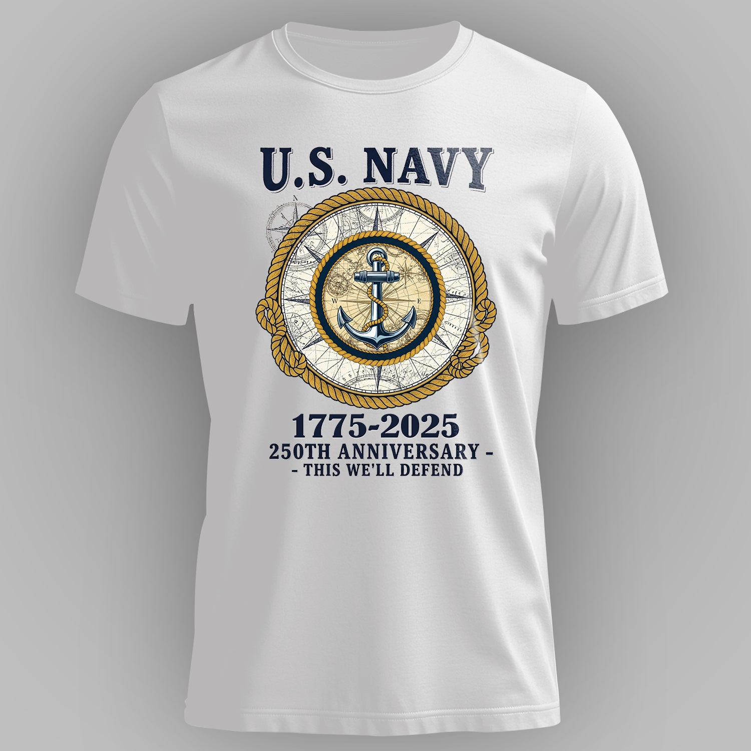 US Navy 250th Anniversary This We’ll T-Shirt