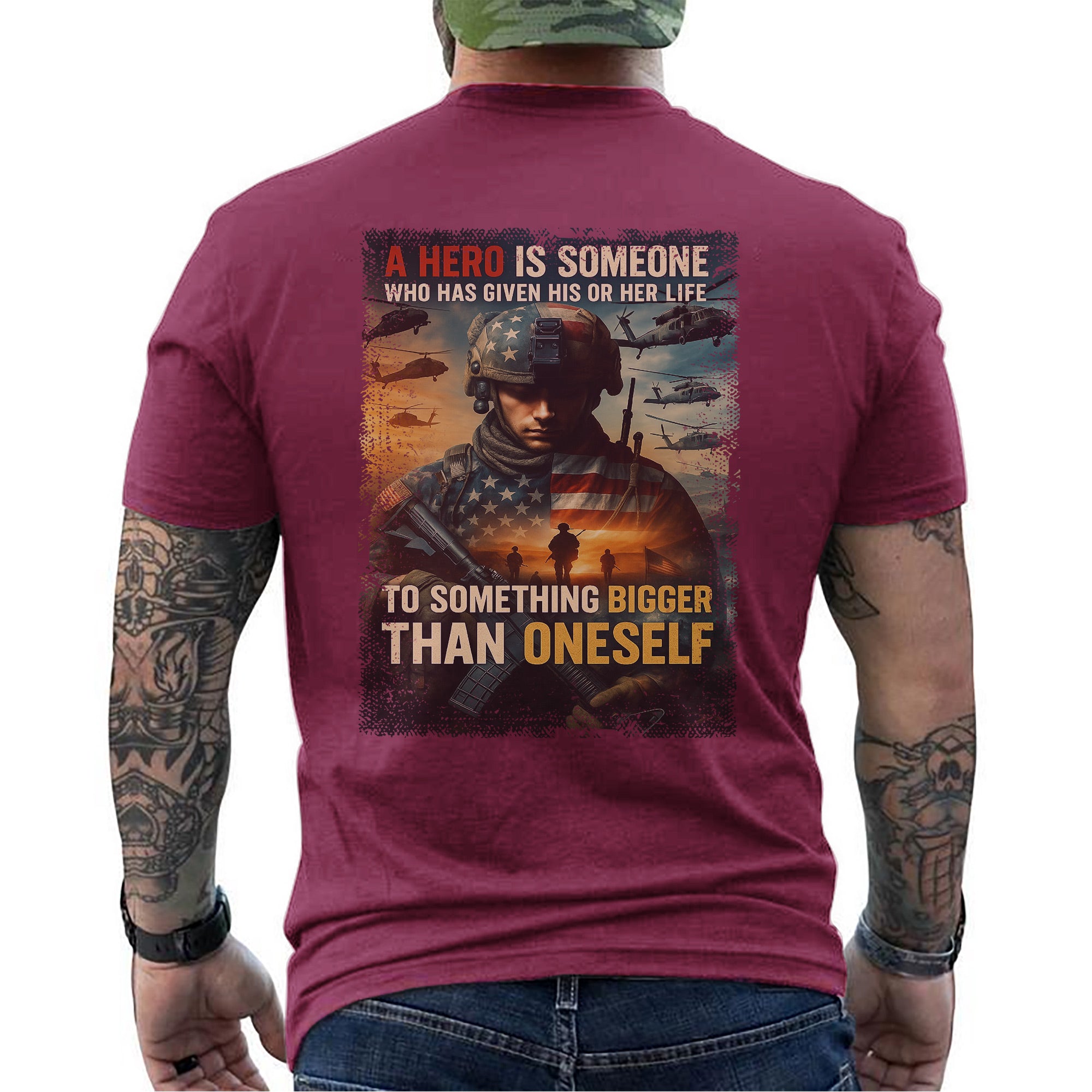 A Hero Is Someone Who Gave Their Life to Something Bigger Than Oneself US Military Tribute T-Shirt