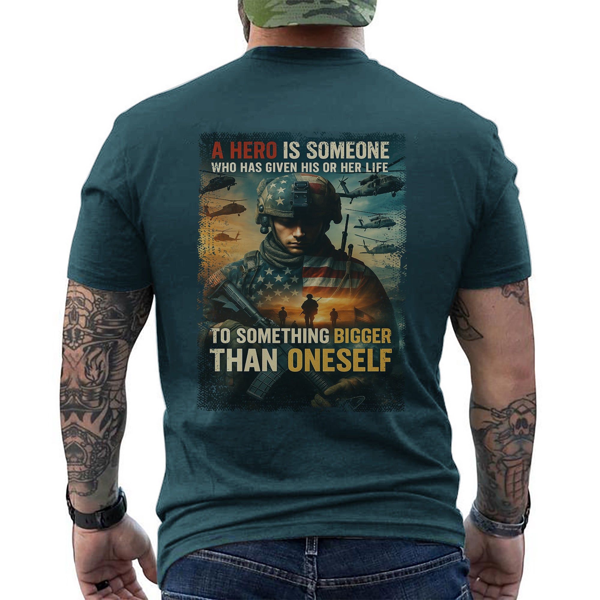 A Hero Is Someone Who Gave Their Life to Something Bigger Than Oneself US Military Tribute T-Shirt
