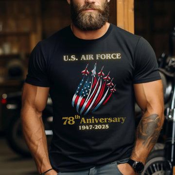 US Air Force 78th Anniversary 1947–2025 Military Veteran Patriotic Tribute T-Shirt