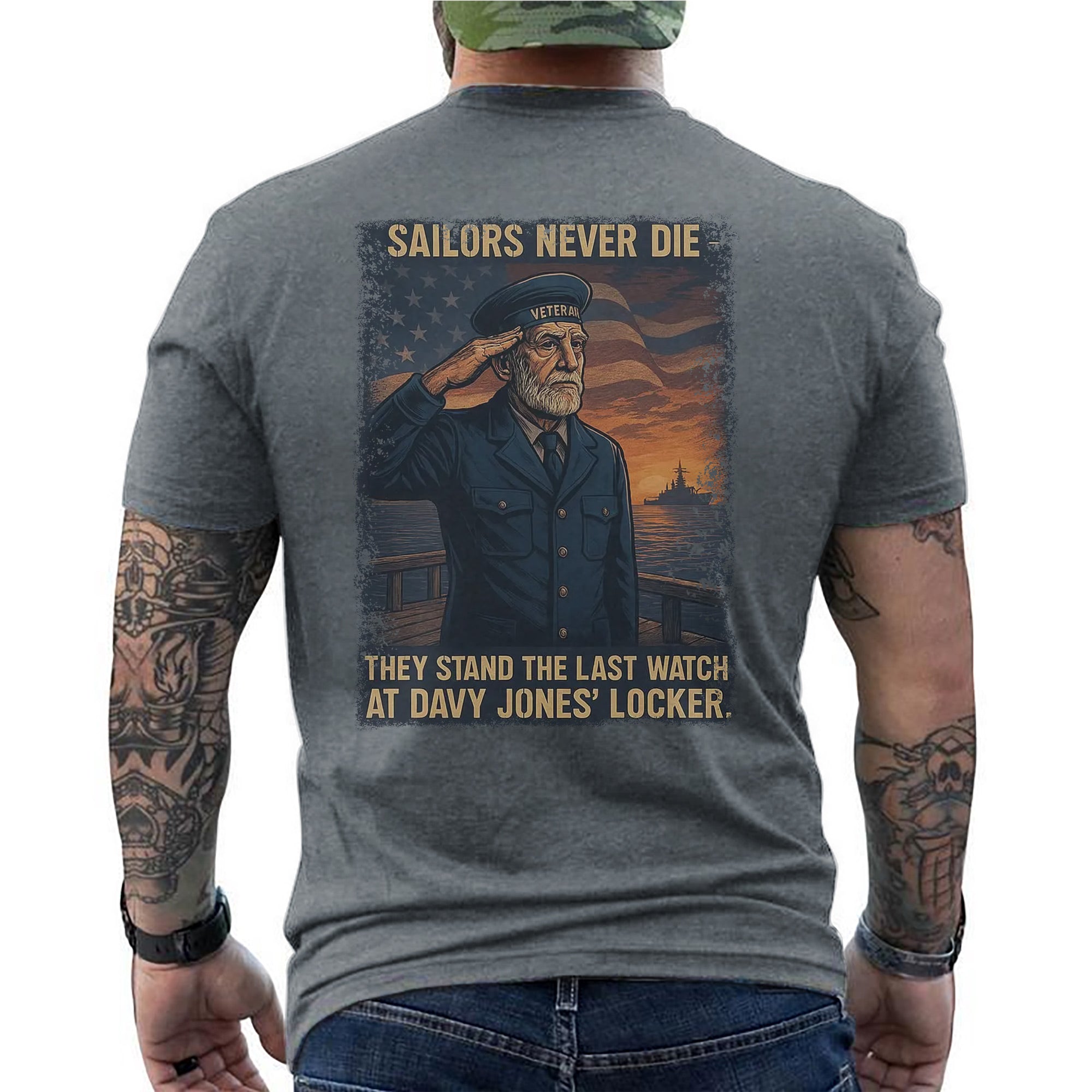 Sailors Never Die They Stand the Last Watch at Davy Jones’ Locker US Navy Veteran Tribute T-Shirt