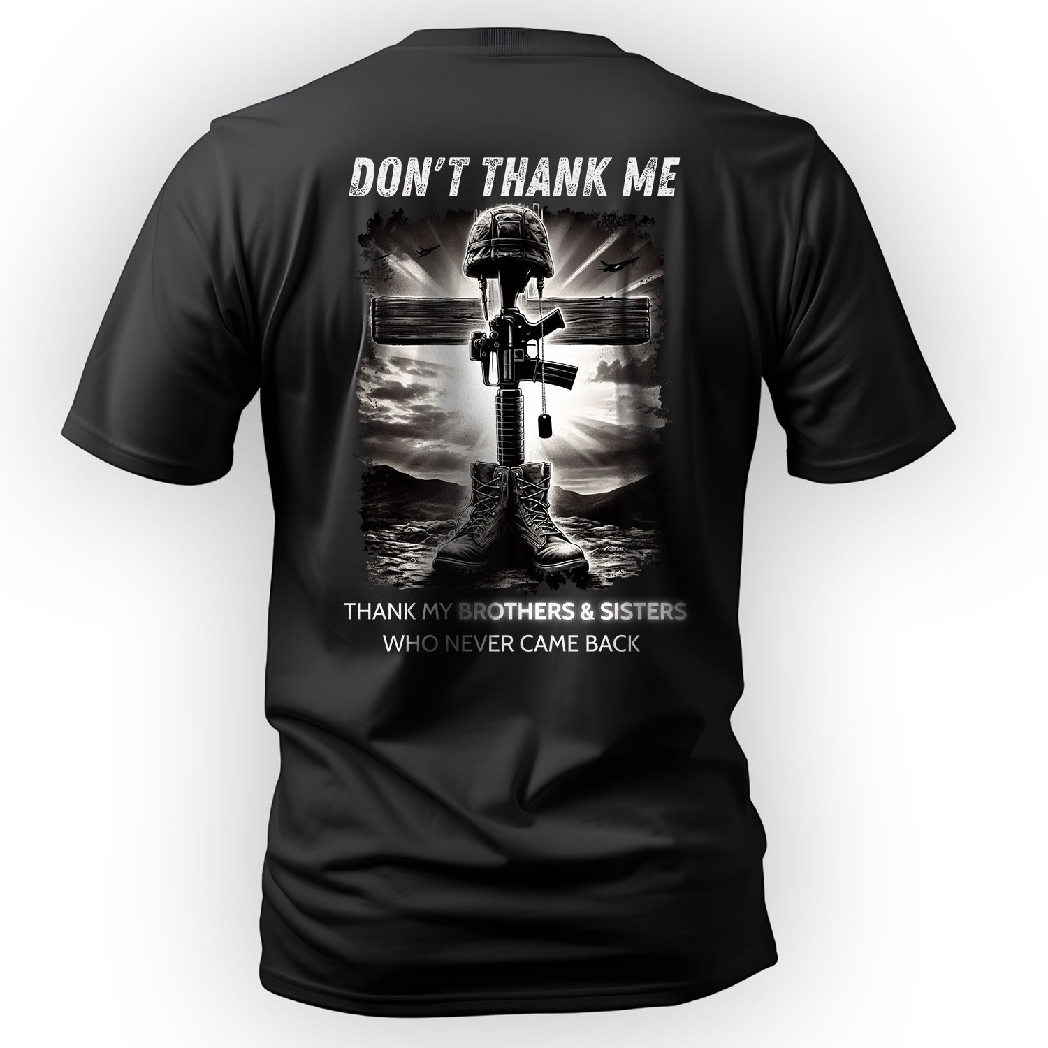 Don’t Thank Me Thank My Brothers and T-Shirt