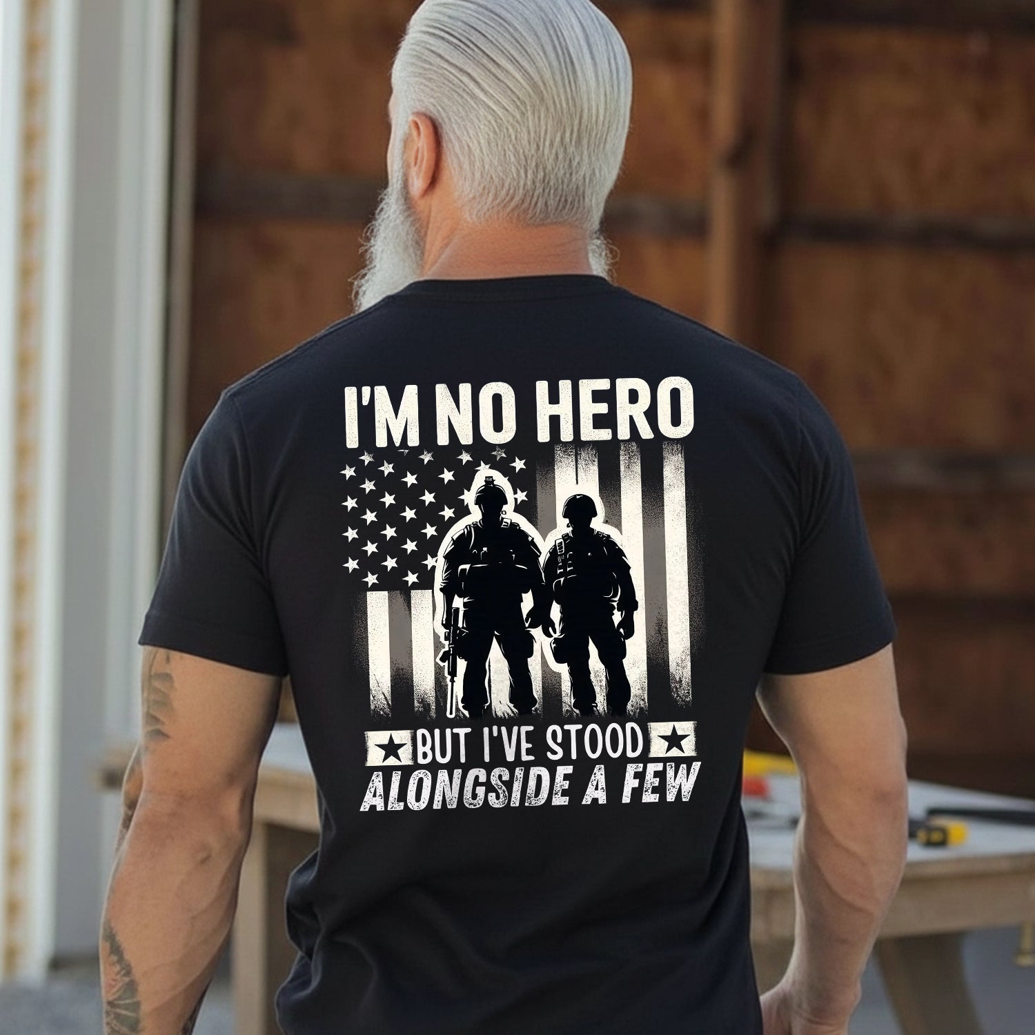 I’m No Hero but I’ve Stood Alongside a Few T-Shirt Secondary image
