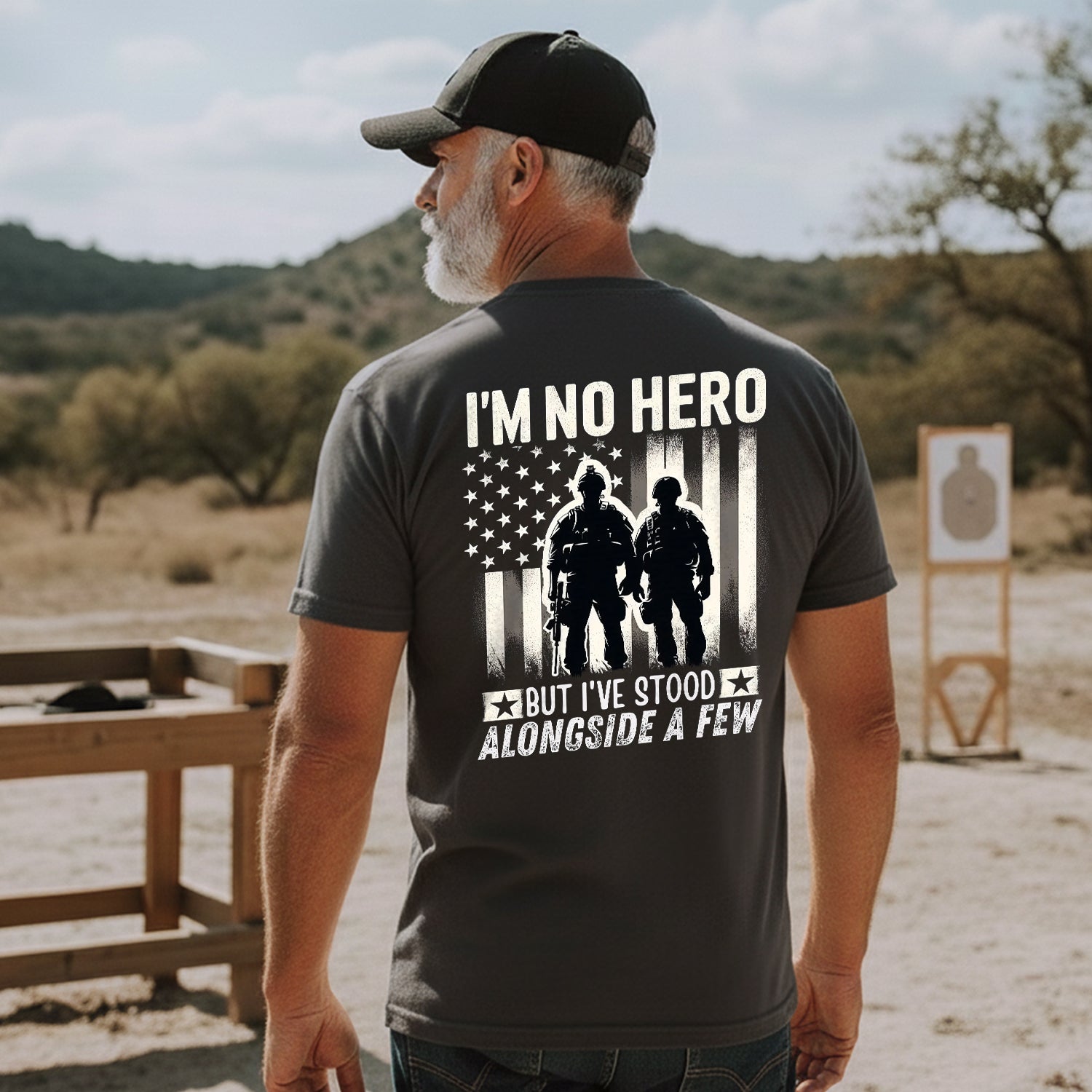 I’m No Hero but I’ve Stood Alongside a Few T-Shirt