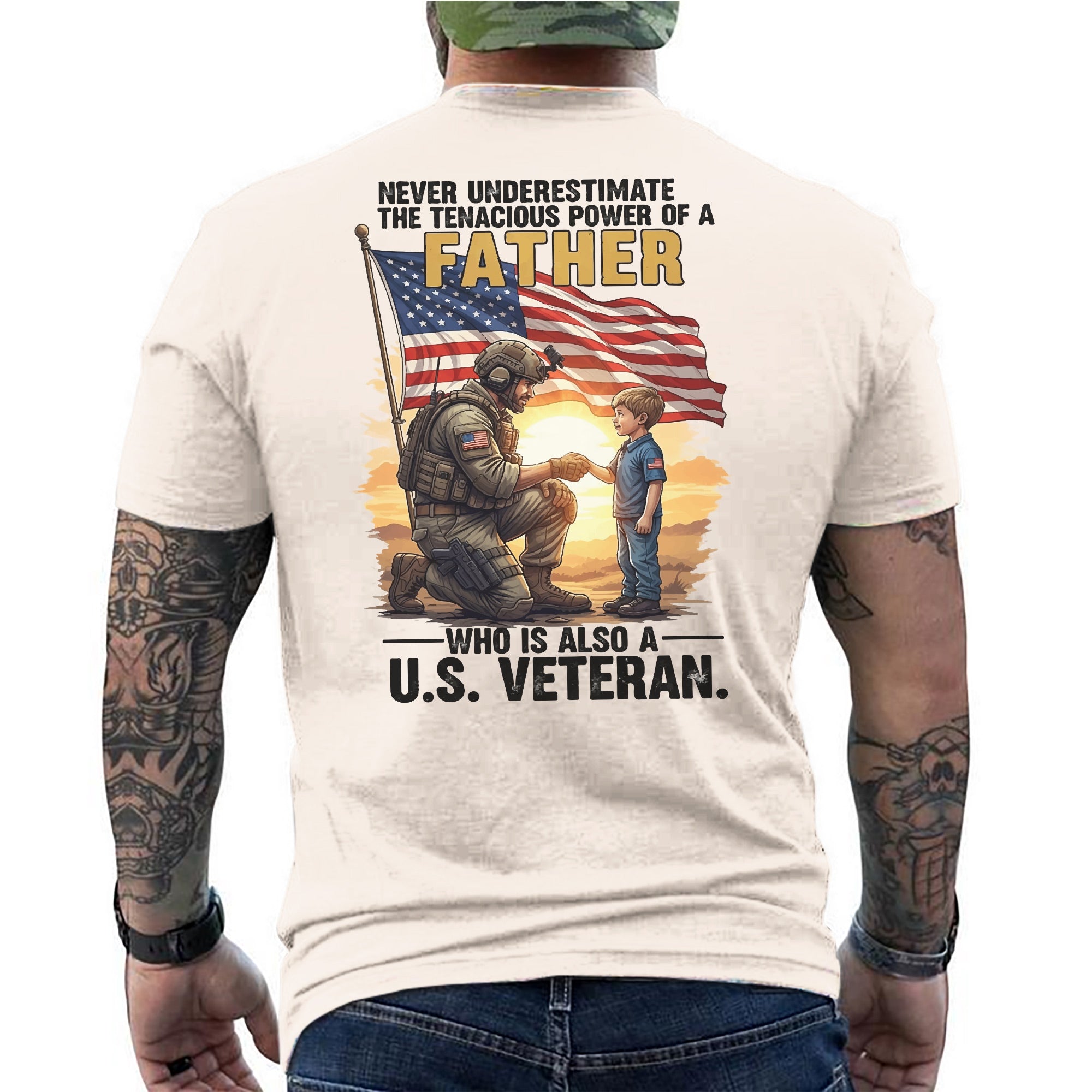 Never Underestimate the Power of a Father Who Is Also a US Veteran Patriotic Tribute T-Shirt